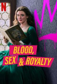 Blood Sex And Royalty